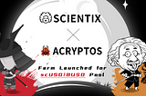 Partnership Announcement: Scientix X ACryptoS