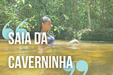 Saia da Caverninha