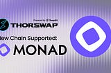 Monad Goes Cross-Chain on THORSwap 🟣