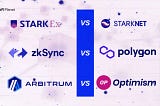 Comparing Layer 2 Solutions: StarkEx vs Starknet vs Arbitrum vs Optimism vs zkSync vs Polygon