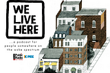 ‘We Live Here’ Tackles Fair Housing in New Season
