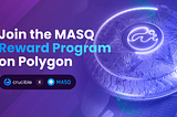 MASQ first to launch on Crucible x Polygon