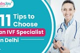 IVF Specialist In Delhi