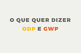O que quer dizer GWP e ODP?