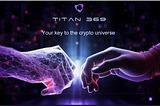 “Titan 369 Staking and earn Crypto on Dezentralised Base”