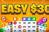 GUIDE: Bingo Bash — Level 30/31 ($30+) [EASY]