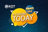 PRIVATE SALE IS CLOSING TODAY