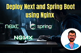 Deployment: Next/React.js and Spring Boot on AWS EC2 with Nginx