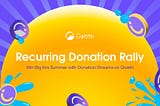 Recurring Donation Rally: Win Big this Summer with Recurring Donations on Giveth!