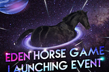 Eden Horse Game Launching Event