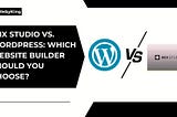 Wix Studio vs. WordPress: Which Website Builder Should You Choose?