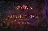 The month of triumphs: A recap of Kryxivia’s April achievements 🏆