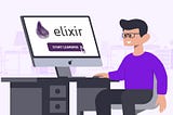 Person sitting in front of a computer screen that says “elixir — START LEARNING”