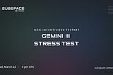 Guide to Farming on Gemini III — Non-Incentivized Testnet