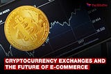 cryptocurrency exchanges