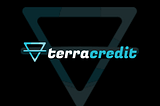 TERRACREDIT: AN ALTERNATIVE TO CASH( BLOCKCHAIN PAYMENT SYSTEM FOR THE UNBANKED)