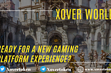 READY FOR A NEW GAMING PLATFORM EXPERIENCE?