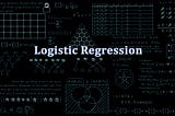 Understanding Logistic Regression