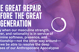 The Great Repair Before The Great Regeneration