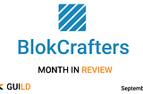 WAX Guild- BlokCrafters September Month in Review