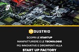 A MECSPE una “finestra sul futuro” dell’industria: la Start Up Factory, a cura di Industrio…