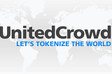 Let’s Introduce UnitedCrowd Tokenization.