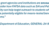 Quote from U.S. Department of Education encouraging agencies and institutions to use FAFSA data to help target outreach to students.
