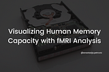 An Introduction to Working Memory Capacity and rs fMRI Mapping