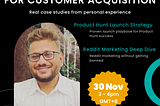 Mastering Product Hunt & Reddit for Customer Acquisition
