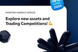 PointPay Weekly Update (8 -12 April)