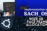 Implementation of SachOS(Part8-Page Frame Allocation)