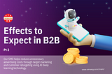 Effects to Expect in B2B