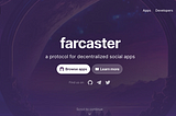 Introducing Farcaster: Empowering Decentralized Social Connections Beyond Limits