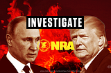 The NRA and Russia