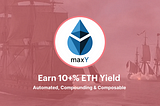 Earn 12–15% with the ETH Max Yield Index
