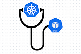 Kubernetes Liveness, Readiness and Startup Probes — 1