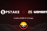 pSTAKE Integrates with Wombat Exchange to Enable stkBNB Liquidity Providing & Swaps