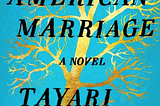 Book Review on An American Marriage by Tayari Jones