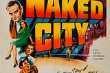 The Naked City: A Meta-Noir Tale