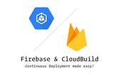 Firebase Cloud Functions Continous Deploying with Cloud Build