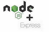 ExpressJS — A Node Framework