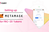 FairySwap.Finance: Setting up MetaMask for FRC-20 Tokens