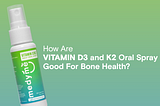 vitamin D3 & K2 oral spray