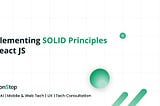 SOLID Principles in React: From Theory to Practice