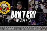 Don’t Cry (Guns N’Roses) — Lezione di Batteria + Spartito PDF
