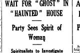 A 1930s ghost hunt with a Spiritualist Medium