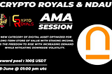 Crypto Royals sat down with Rob Frasca for an AMA session to learn more about what makes NDAU so…