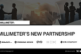 Millimeter’s New Partnership