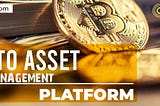 crypto asset management platforms