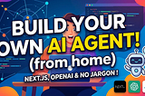 Building My First AI Agent with Next.js and OpenAI